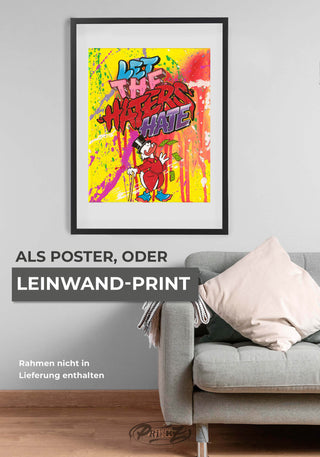 POSTER 50x70 LET THE HATERS HATE SPECIAL FOR EVERY ORDER FROM 100€