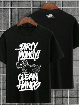 T-SHIRT DIRTY MONEY CLEAN HANDS